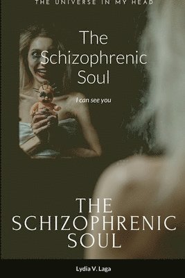 Lydia Laga - Schizophrenic Soul, Häftad