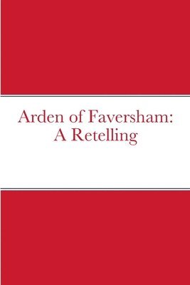 bokomslag Arden of Faversham