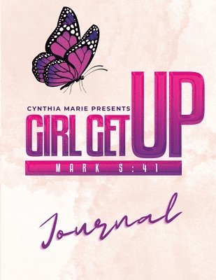 Girl Get Up Journal 1