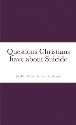 Questions Christians have about Suicide 1