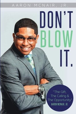 Don't Blow it 1