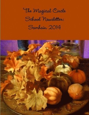 bokomslag The Magical Circle School Newsletter