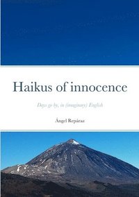 bokomslag Haikus of innocence