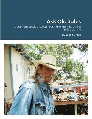 Ask Old Jules 1