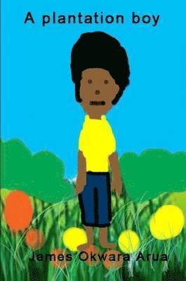 James Arua - Plantation Boy, Häftad