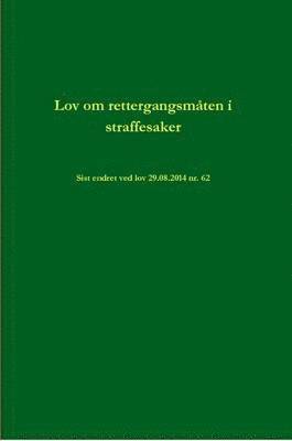 bokomslag Lov Om Rettergangsmaten I Straffesaker