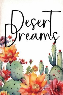 Desert Dreams 1