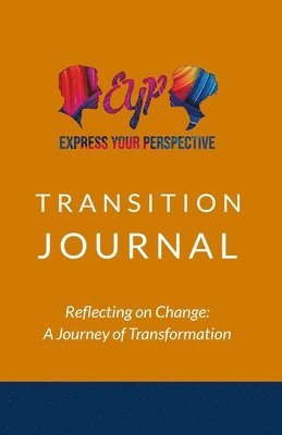 Eric Harrison - Express Your Perspective Transition Journal, Häftad