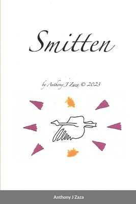Anthony J Zaza, Anthony J. Zaza - Smitten, Häftad