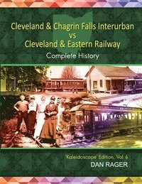 bokomslag Cleveland & Chagrin Falls Interurban vs Cleveland & Eastern Railway