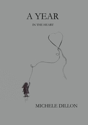 Michele Dillon - Year In The Heart, Häftad