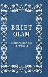 bokomslag Briet Olam, Gebedenboek Voor de Noachiet