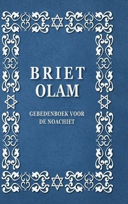 bokomslag Briet Olam, Gebedenboek Voor de Noachiet