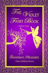 bokomslag Violet Fairy Book - Andrew Lang