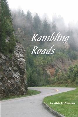 Alvin Gerstner - Rambling Roads, Häftad