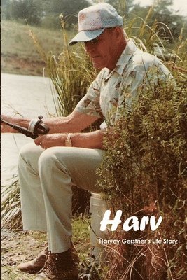 Harvey Gerstner - Harv, Häftad