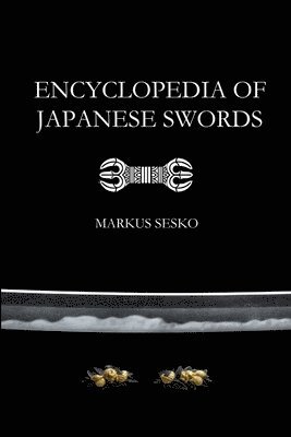 Encyclopedia of Japanese Swords (Paperback) 1