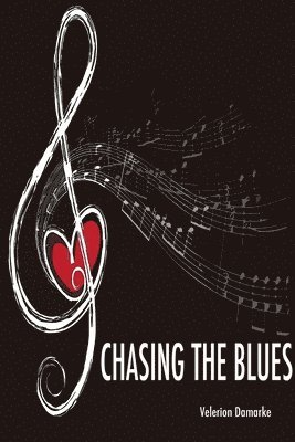 Chasing the Blues 1