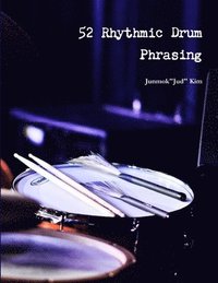 bokomslag 52 Rhythmic Drum Phrasing
