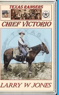 bokomslag Texas Rangers - Chief Victorio