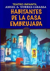 bokomslag Habitantes de la casa embrujada: Teatro Infantil