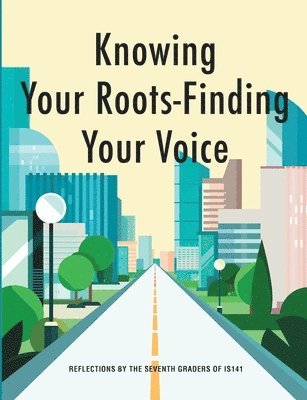 Knowing your Roots- Finding Your Voice 1