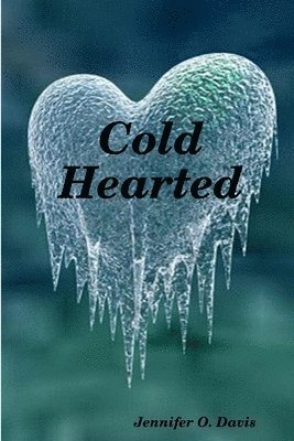 Cold Hearted 1