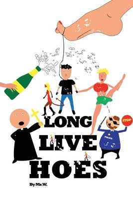 bokomslag Long Live Hoes