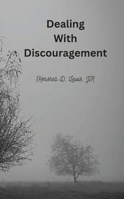 bokomslag Dealing With Discouragement