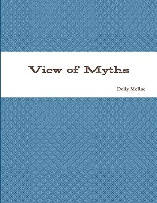 bokomslag View of Myths