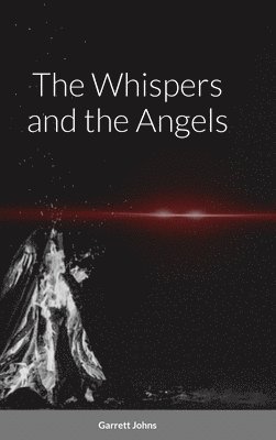 bokomslag The Whispers and the Angels