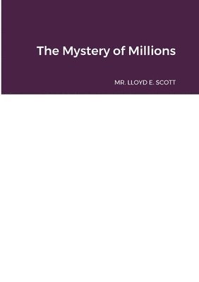 The Mystery of Millions 1