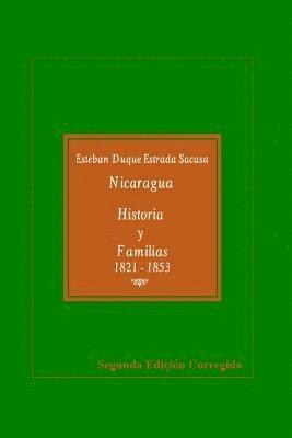 Nicaragua, Historia y Familias, 1821-1853 1