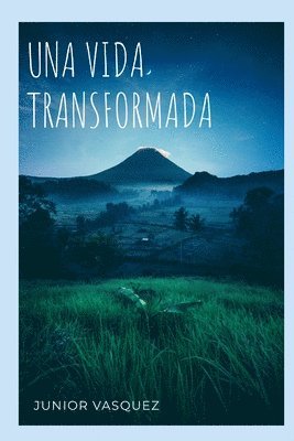 bokomslag Una Vida Transformada