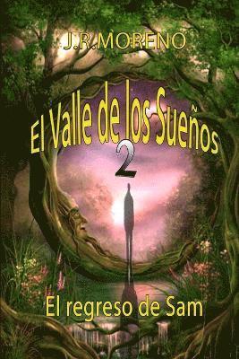 El valle de los sueos 2 (El regreso de San) 1