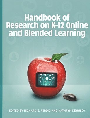 Handbook of Research on K-12 Online and Blended Learning 1