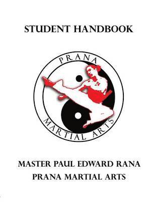Prana Martial Arts Student Handbook 1