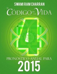 bokomslag El Codigo De La Vida #4 Pronostico Anual Para 2015