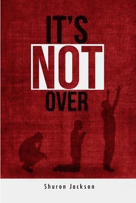 bokomslag Its Not Over