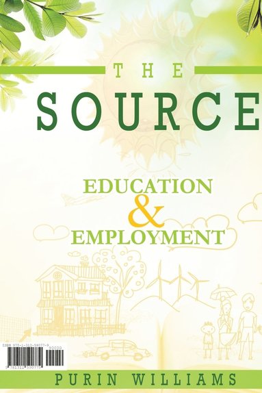 bokomslag The Source - Education & Employment