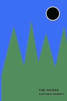Matthew Murphy - Woods, Häftad