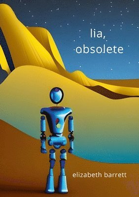 Elizabeth Barrett, Lori Fisher - Lia, Obsolete, Häftad