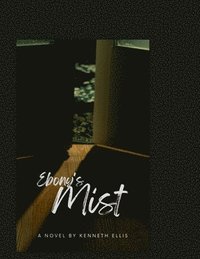 bokomslag Ebony's Mist