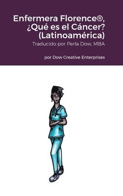 bokomslag Enfermera Florence(R), ¿Qué es el Cáncer? (Latinoamérica)