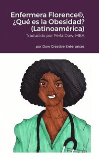 bokomslag Enfermera Florence(R), Qu es la Obesidad? (Latinoamrica)