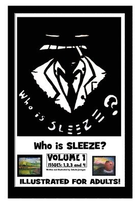 Dakota Jernigan - Sleeze Volume-1 'Who is Sleeze?', Häftad