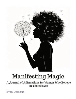 bokomslag Manifesting Magic