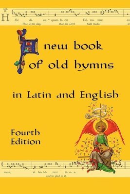 bokomslag A New Book of Old Hymns