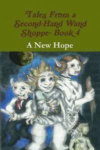bokomslag Tales From a Second-Hand Wand Shoppe- Book 4
