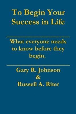 bokomslag To Begin Your Success in Life